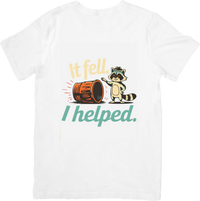 Thumbnail for It Fell I Helped Raccoon T-Shirt | Funny Retro Animal Graphic Tee | Humor Gift