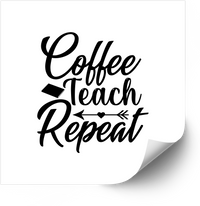 Thumbnail for Coffee Teach Repeat Sticker | Hand-Lettered Teacher Quote Vinyl Decal | Educator Gift